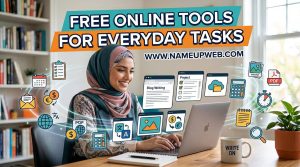Free Online Tools for Everyday Tasks | NameUpWeb